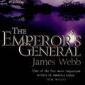 Cover Art for 9780718143640, The Emperor's General by James Webb