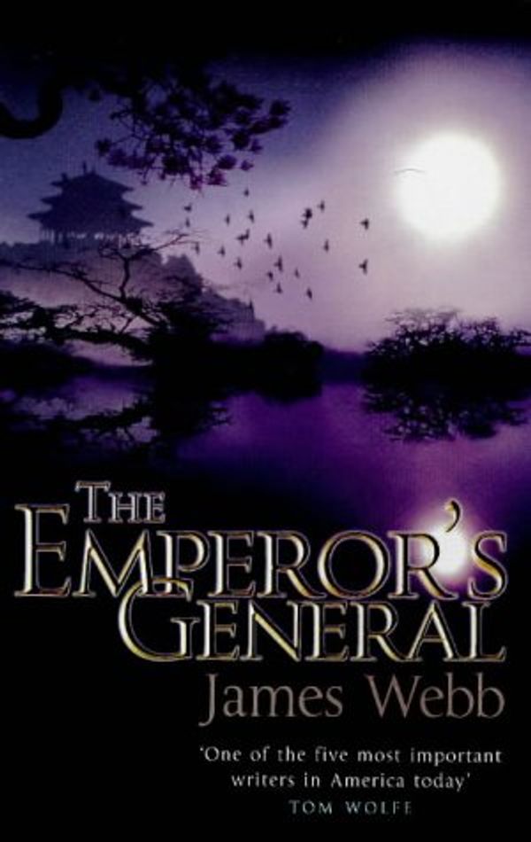 Cover Art for 9780718143640, The Emperor's General by James Webb