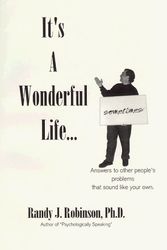 Cover Art for 9780965413800, It's a Wonderful Life...Sometimes by Robinson, Randy J.