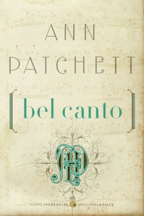 Cover Art for 9780062001726, Bel Canto: A Novel (P.S.) by Ann Patchett