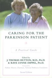 Cover Art for 9781573926843, Caring For The Parkinson Patient by J. Thomas Hutton
