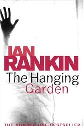 Cover Art for 8601410025625, The Hanging Garden by Ian Rankin