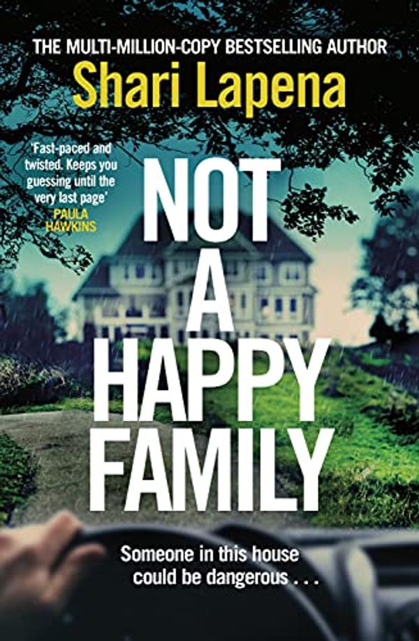 Cover Art for B08K3KPS5K, Not a Happy Family by Shari Lapena