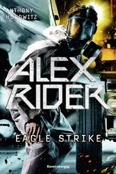 Cover Art for 9783473585250, Alex Rider 04: Eagle Strike by Anthony Horowitz