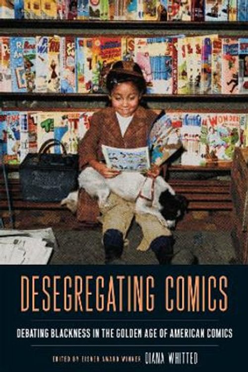 Cover Art for 9781978825017, Desegregating Comics by Qiana Whitted