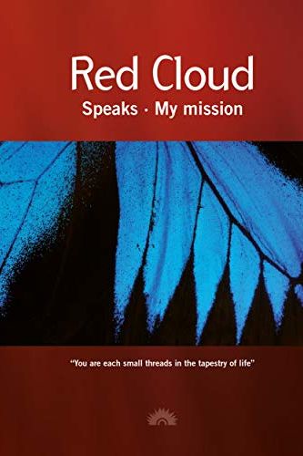 Cover Art for B018UXF9GI, Red Cloud Speaks - My mission (Spiritualismo Book 2) by Roberts, Estelle, Red Cloud