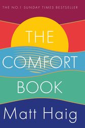 Cover Art for 9781786898296, The Comfort Book by Matt Haig