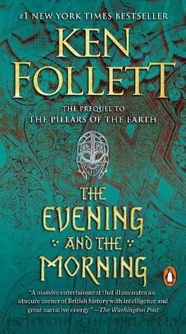 Cover Art for 9780451478023, The Evening and the Morning by Ken Follett