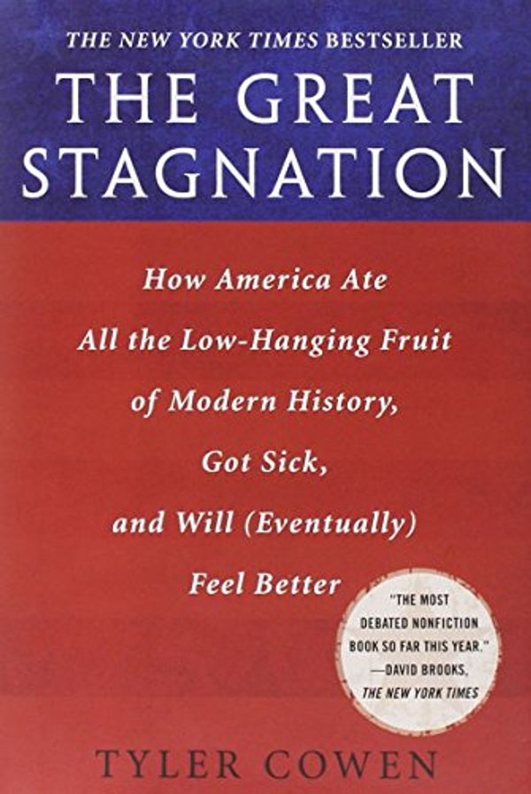 Cover Art for 9780525952718, The Great Stagnation by Tyler Cowen