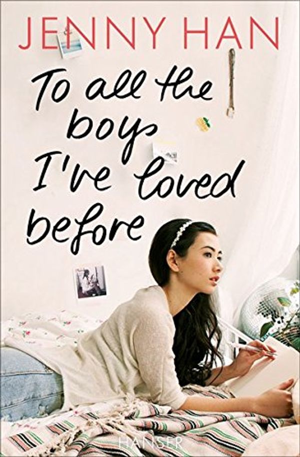 Cover Art for 9783446250819, To all the boys I've loved before by Jenny Han