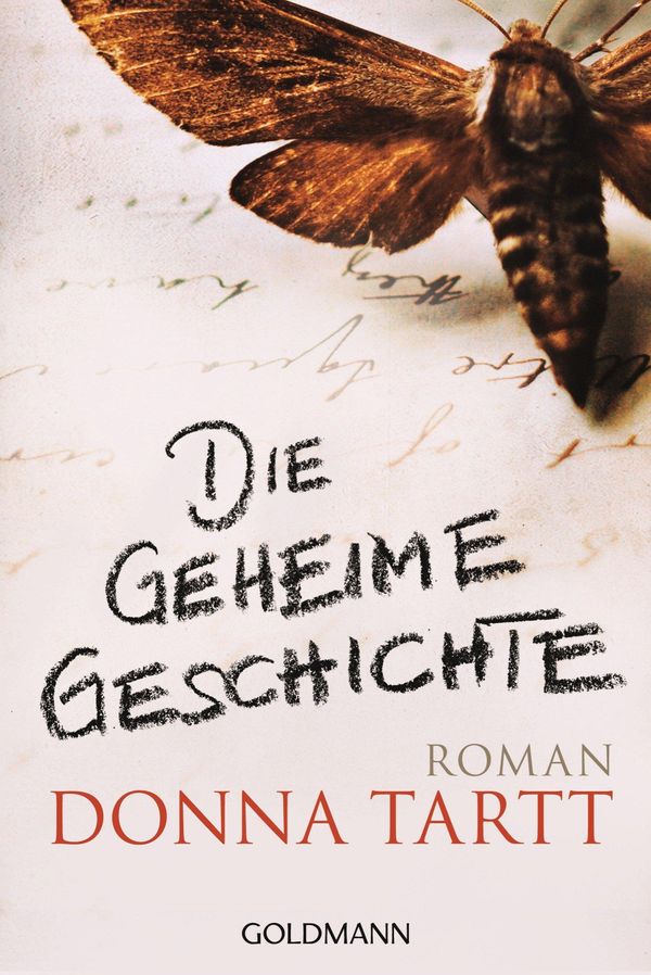Cover Art for 9783641102494, Die geheime Geschichte by Donna Tartt, Rainer Schmidt