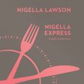 Cover Art for 9781409040583, Nigella Express by Nigella Lawson