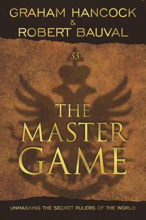 Cover Art for 9781934708750, The Master Game by Graham Hancock