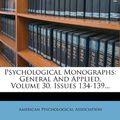 Cover Art for 9781275631366, Psychological Monographs by American Psychological Association