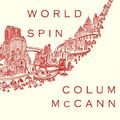 Cover Art for 9781602857643, Let the Great World Spin by Colum McCann