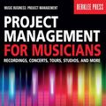 Cover Art for 9781480351974, Project Management for Musicians by Jonathan Feist