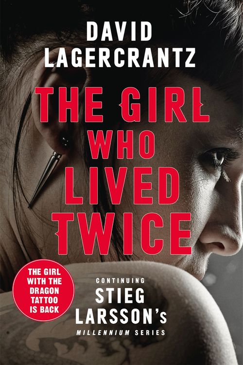 Cover Art for 9780857056368, The Girl Who Lived Twice by David Lagercrantz