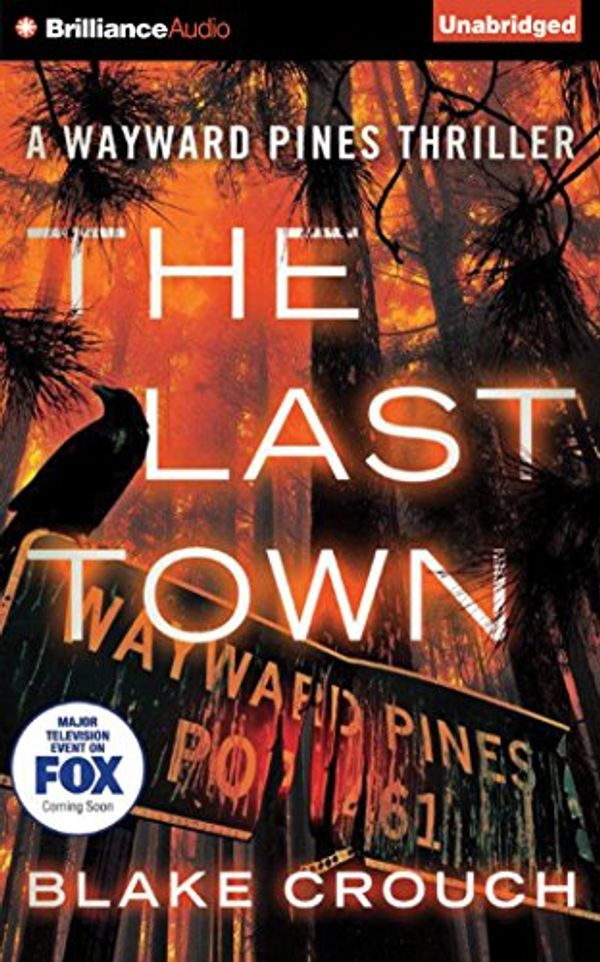 Cover Art for 9781480599598, The Last Town by Blake Crouch