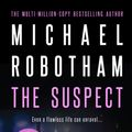 Cover Art for 9780733637599, The Suspect by Michael Robotham
