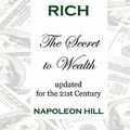 Cover Art for 9781438245966, Think And Grow Rich: The Secret To Wealth Updated For The 21St Century by Napoleon Hill