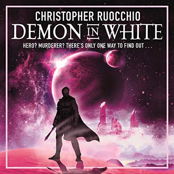 Cover Art for B0853CYST2, Demon in White: Sun Eater, Book 3 by Christopher Ruocchio