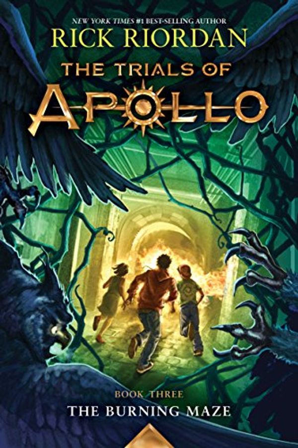 Cover Art for B071NM121R, The Trials of Apollo, Book Three:  The Burning Maze by Rick Riordan