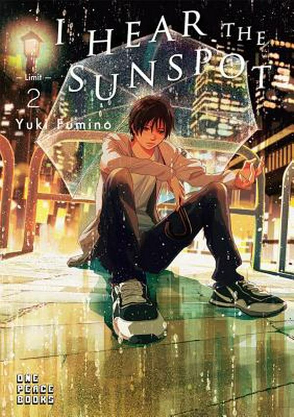 Cover Art for 9781642730289, I Hear the Sunspot: Limit Volume 2 by Yuki Fumino