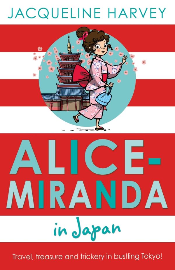 Cover Art for 9781849418621, Alice-Miranda in Japan by Jacqueline Harvey