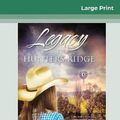 Cover Art for 9780369314079, Legacy of Hunters Ridge (16pt Large Print Edition) by Sarah Barrie