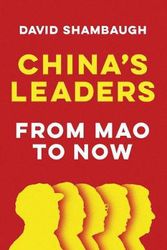Cover Art for 9781509546510, China's Leaders: From Mao to Now by David Shambaugh