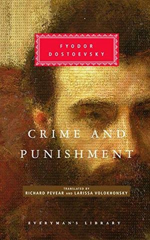 Cover Art for 8601234645696, By Fyodor Dostoevsky - Crime And Punishment (Everyman's Library Classics) (New Ed) by Fyodor Dostoevsky