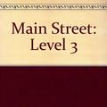 Cover Art for 9780194345606, Main Street: Level 3 by Peter Viney, Karen Viney, David P. Rein