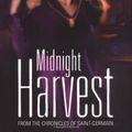 Cover Art for 9780446532402, Midnight Harvest by Yarbro, Chelsea Quinn