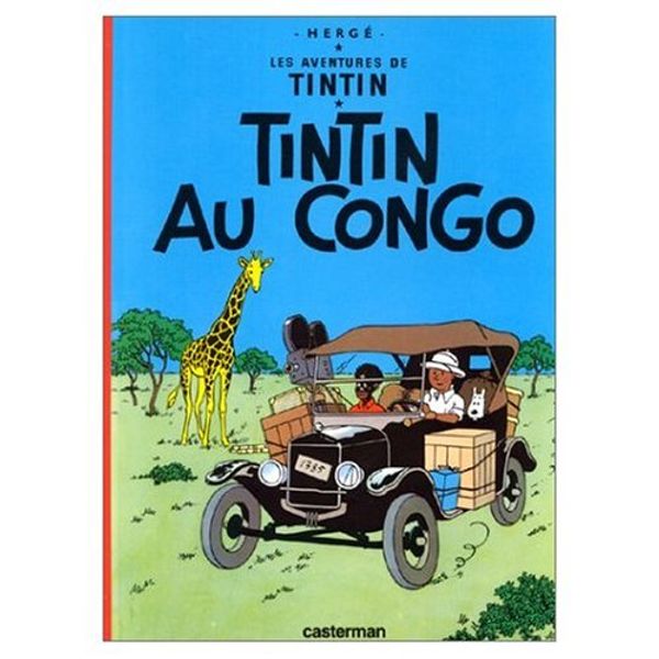 Cover Art for 9780785955757, Les Aventures de Tintin : Tintin au Congo (Tintin in the Congo) (French Edition) by Herge