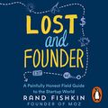Cover Art for B07D8ZNDX3, Lost and Founder by Rand Fishkin