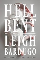 Cover Art for 9798885784276, Hell Bent by Leigh Bardugo