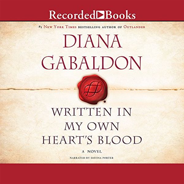 Cover Art for 9781490604244, Written in My Own Heart's Blood (Outlander) by Diana Gabaldon