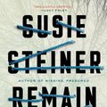 Cover Art for 9780525509974, Remain Silent by Susie Steiner