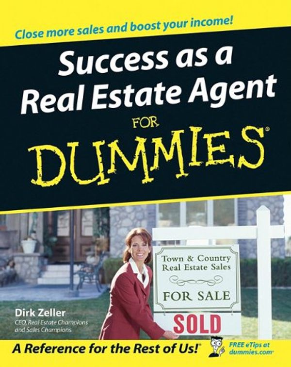Cover Art for 9781118053201, Success as a Real Estate Agent For Dummies by Dirk Zeller