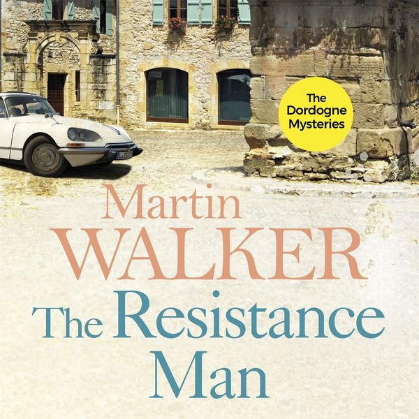 Cover Art for 9781848667563, The Resistance Man by Martin Walker