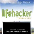 Cover Art for 9781118018378, Lifehacker by Adam Pash, Gina Trapani