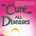 Cover Art for 9781890035013, The Cure for All Diseases by Hulda Regehr Clark