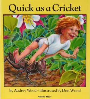 Cover Art for 9780859533065, Quick as a Cricket by Audrey Wood