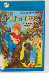 Cover Art for 9780440406198, Plum Tree War, The by Bonnie Pryor