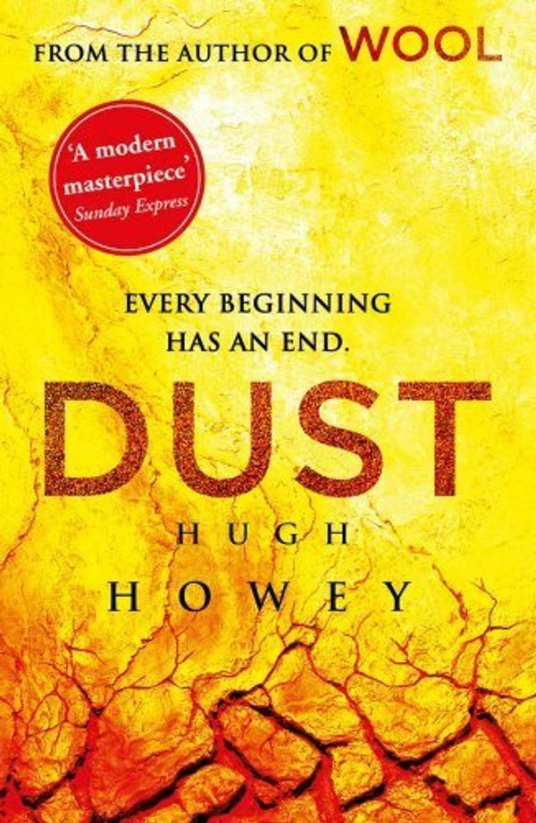 Cover Art for B00NPMLY64, Dust (Wool Trilogy) by Hugh Howey(2014-02-01) by Hugh Howey