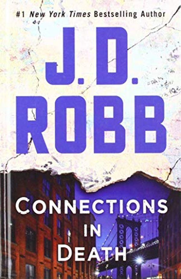 Cover Art for 9781432859244, Connections in Death (Wheeler Large Print Book: In Death) by Robb, J. D.