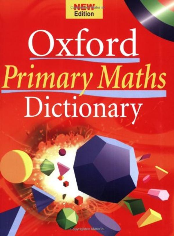 Cover Art for 9780199115761, Primary Maths Dictionary by Peter Patilla