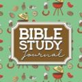 Cover Art for 9781717115041, Bible Study Journal: Bible Journal Guide, Bible Study Notebooks And Journals, Bible Notes Journal, Daily Bible Journal For Men, Cute BBQ Cover: Volume 89 by Rogue Plus Publishing