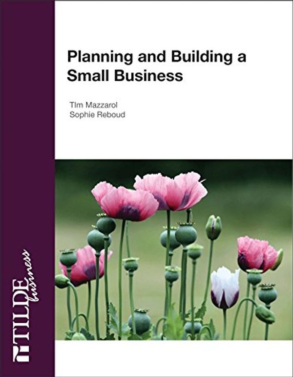 Cover Art for B06XWZLFWN, Planning and Building a Small Business by Tim Mazzarol