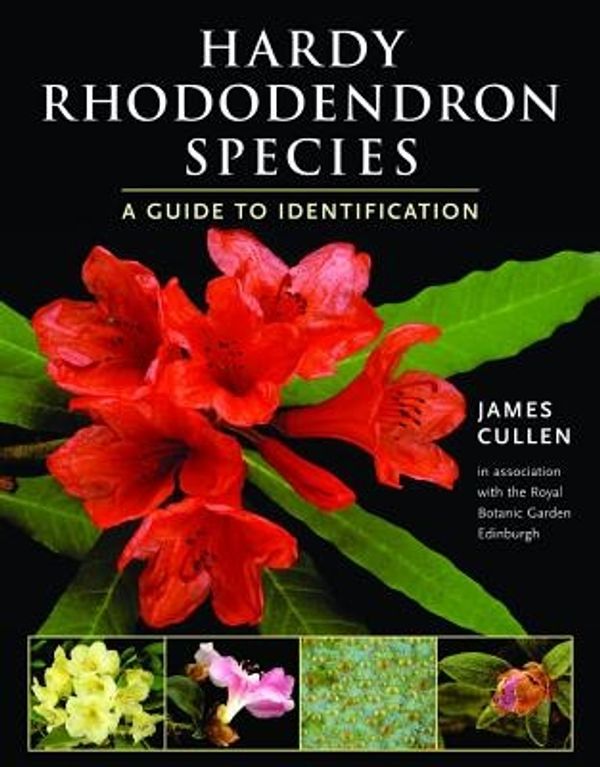 Cover Art for 9781604694468, Hardy Rhododendron Species by James Cullen